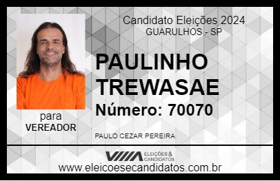 Candidato PAULINHO TREWASAE 2024 - GUARULHOS - Eleições