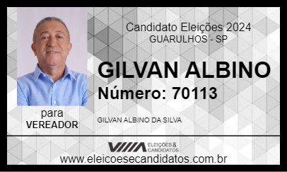 Candidato GILVAN ALBINO 2024 - GUARULHOS - Eleições