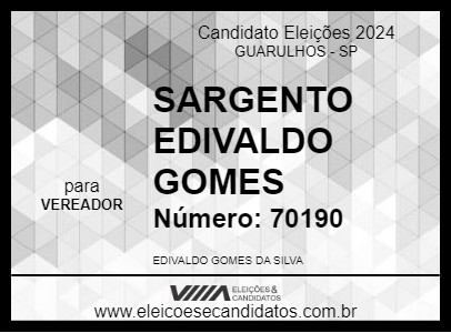 Candidato SARGENTO EDIVALDO GOMES 2024 - GUARULHOS - Eleições