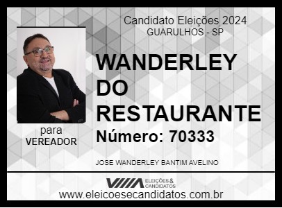 Candidato WANDERLEY DO RESTAURANTE 2024 - GUARULHOS - Eleições