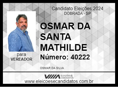 Candidato OSMAR DA SANTA MATHILDE 2024 - DOBRADA - Eleições