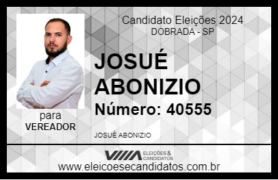 Candidato JOSUÉ ABONIZIO 2024 - DOBRADA - Eleições