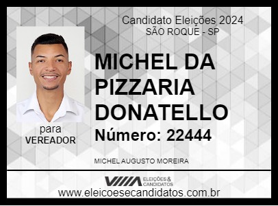 Candidato MICHEL DA PIZZARIA DONATELLO 2024 - SÃO ROQUE - Eleições