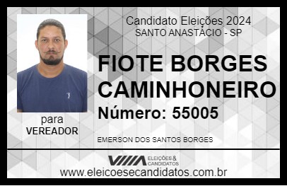 Candidato FIOTE BORGES CAMINHONEIRO 2024 - SANTO ANASTÁCIO - Eleições