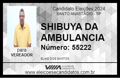 Candidato SHIBUYA DA AMBULANCIA 2024 - SANTO ANASTÁCIO - Eleições