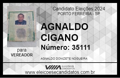 Candidato AGUINALDO CIGANO 2024 - PORTO FERREIRA - Eleições