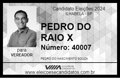 Candidato PEDRO DO RAIO X 2024 - ILHABELA - Eleições