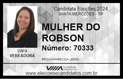 Candidato MULHER DO ROBSON 2024 - SANTA MERCEDES - Eleições