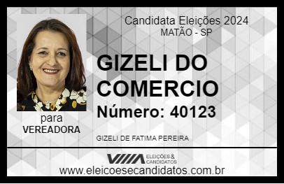 Candidato GIZELI DO COMERCIO 2024 - MATÃO - Eleições