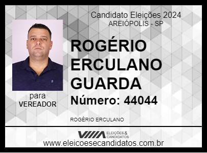 Candidato ROGÉRIO ERCULANO GUARDA 2024 - AREIÓPOLIS - Eleições