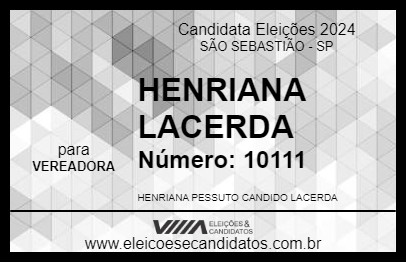 Candidato HENRIANA LACERDA 2024 - SÃO SEBASTIÃO - Eleições