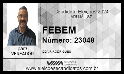 Candidato FEBEM DO BUSÃO 2024 - ARUJÁ - Eleições