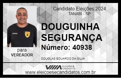 Candidato DOUGUINHA SEGURANÇA 2024 - TANABI - Eleições