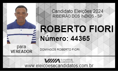 Candidato ROBERTO FIORI 2024 - RIBEIRÃO DOS ÍNDIOS - Eleições