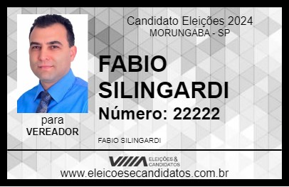 Candidato FABIO SILINGARDI 2024 - MORUNGABA - Eleições