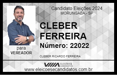 Candidato CLEBER FERREIRA 2024 - MORUNGABA - Eleições