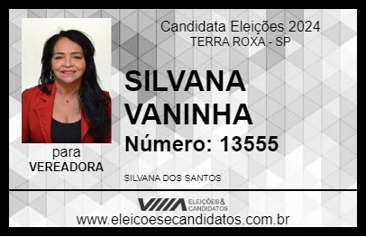 Candidato SILVANA VANINHA 2024 - TERRA ROXA - Eleições