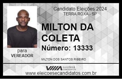 Candidato MILTON DA COLETA 2024 - TERRA ROXA - Eleições