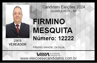 Candidato FIRMINO MESQUITA 2024 - GUARULHOS - Eleições