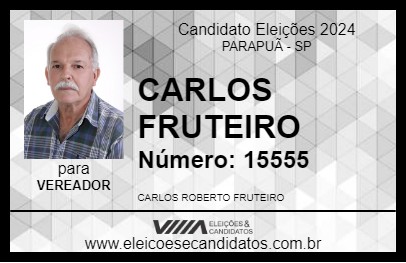 Candidato CARLOS FRUTEIRO 2024 - PARAPUÃ - Eleições