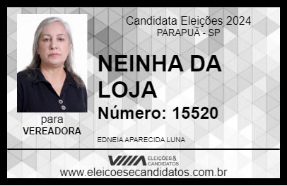 Candidato NEINHA DA LOJA 2024 - PARAPUÃ - Eleições