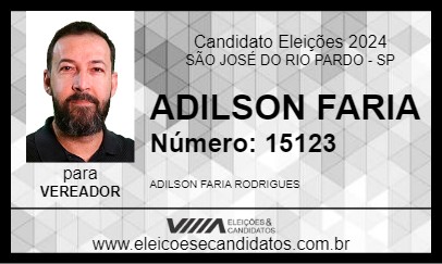 Candidato ADILSON FARIA 2024 - SÃO JOSÉ DO RIO PARDO - Eleições