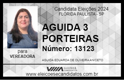 Candidato AGUIDA 3 PORTEIRAS 2024 - FLÓRIDA PAULISTA - Eleições