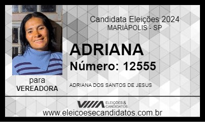 Candidato ADRIANA 2024 - MARIÁPOLIS - Eleições