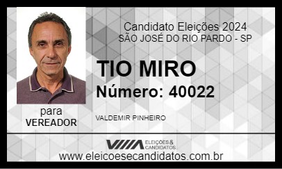 Candidato TIO MIRO 2024 - SÃO JOSÉ DO RIO PARDO - Eleições