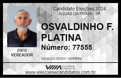 Candidato OSVALDINHO F. PLATINA 2024 - ÁGUAS DA PRATA - Eleições