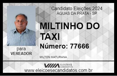 Candidato MILTINHO DO TAXI 2024 - ÁGUAS DA PRATA - Eleições