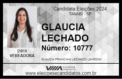 Candidato GLAUCIA LECHADO 2024 - TANABI - Eleições