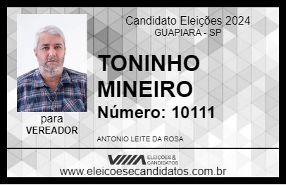 Candidato TONINHO MINEIRO 2024 - GUAPIARA - Eleições