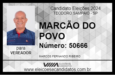 Candidato MARCÃO DO POVO 2024 - TEODORO SAMPAIO - Eleições