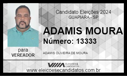 Candidato ADAMIS OLIVEIRA 2024 - GUAPIARA - Eleições