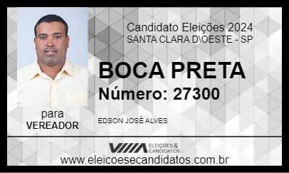 Candidato BOCA PRETA 2024 - SANTA CLARA D\OESTE - Eleições