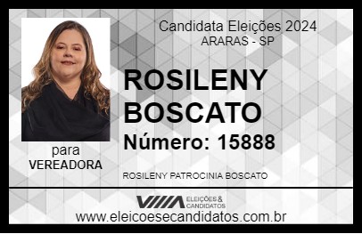 Candidato ROSILENY BOSCATO 2024 - ARARAS - Eleições