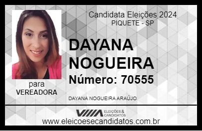 Candidato DAYANA NOGUEIRA 2024 - PIQUETE - Eleições