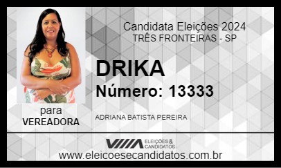 Candidato DRIKA 2024 - TRÊS FRONTEIRAS - Eleições