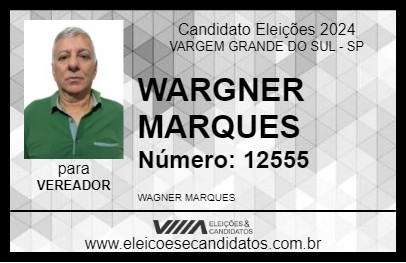 Candidato WARGNER MARQUES 2024 - VARGEM GRANDE DO SUL - Eleições