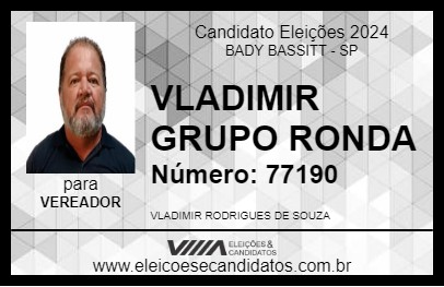 Candidato VLADIMIR GRUPO RONDA 2024 - BADY BASSITT - Eleições