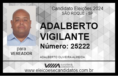 Candidato ADALBERTO VIGILANTE 2024 - SÃO ROQUE - Eleições