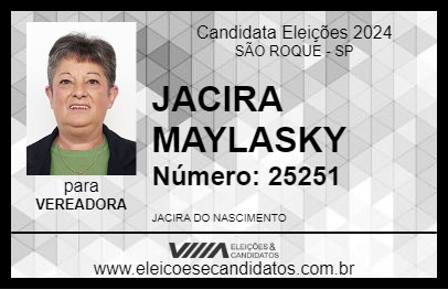 Candidato JACIRA MAYLASKY 2024 - SÃO ROQUE - Eleições