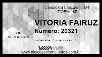 Candidato VITORIA FAIRUZ 2024 - ITAPEVA - Eleições