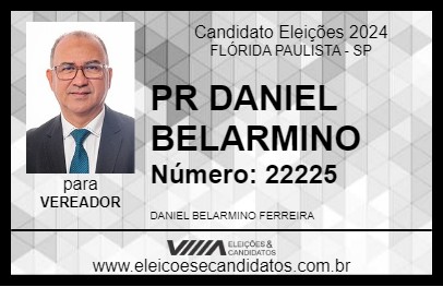 Candidato PR DANIEL BELARMINO 2024 - FLÓRIDA PAULISTA - Eleições