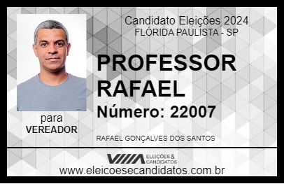 Candidato PROFESSOR RAFAEL 2024 - FLÓRIDA PAULISTA - Eleições