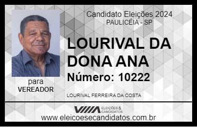 Candidato LOURIVAL DA DONA ANA 2024 - PAULICÉIA - Eleições