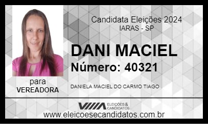 Candidato DANI MACIEL 2024 - IARAS - Eleições