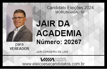 Candidato JAIR DA ACADEMIA 2024 - MORUNGABA - Eleições