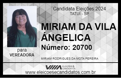 Candidato MIRIAM DA VILA ÁNGELICA 2024 - TATUÍ - Eleições